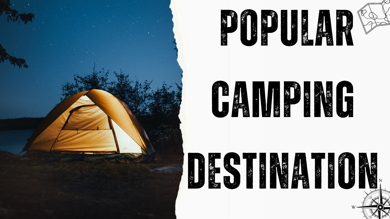 Popular Camping Destinations