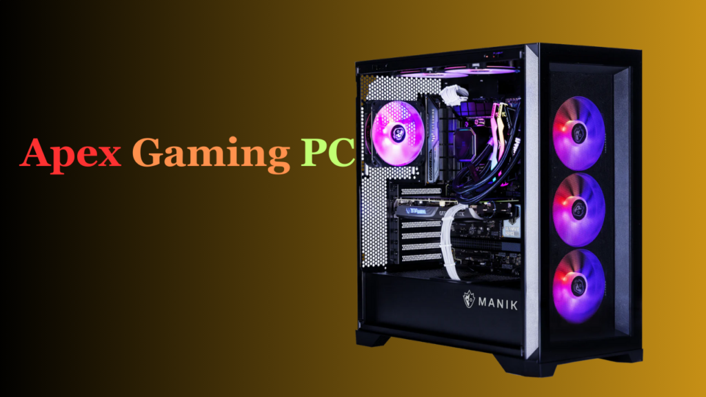 Apex Gaming PC