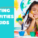 Painting Activities for Kids