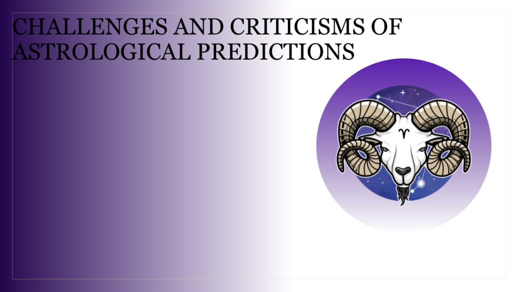 Challenges and Criticisms of Astrological Predictions