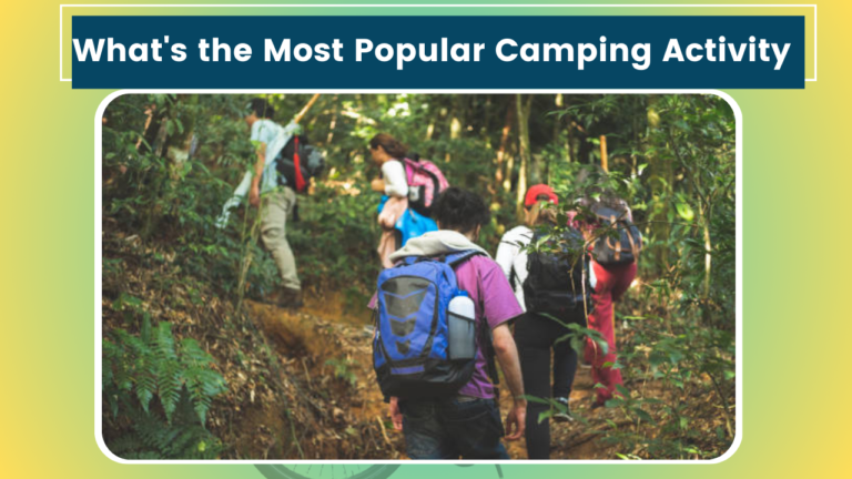 What's the Most Popular Camping Activity