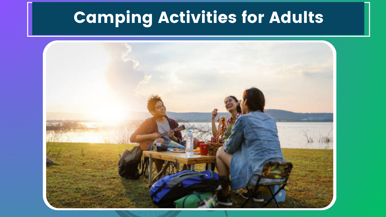 Camping Activities for Adults