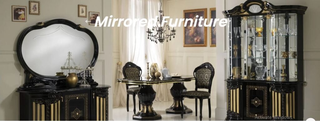 Mirrored furniture