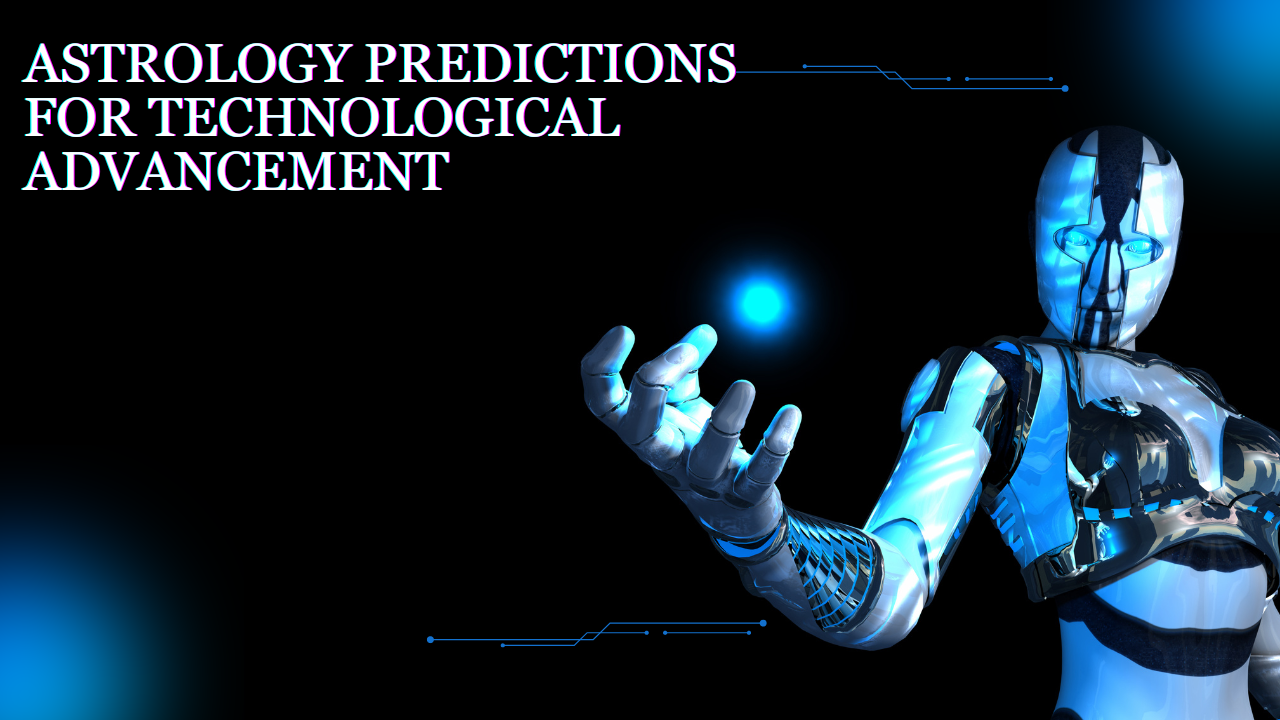 Astrology Predictions for Technological Advancement