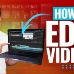 Step By Step Guide on How to Edit A Movie Through Your Laptop