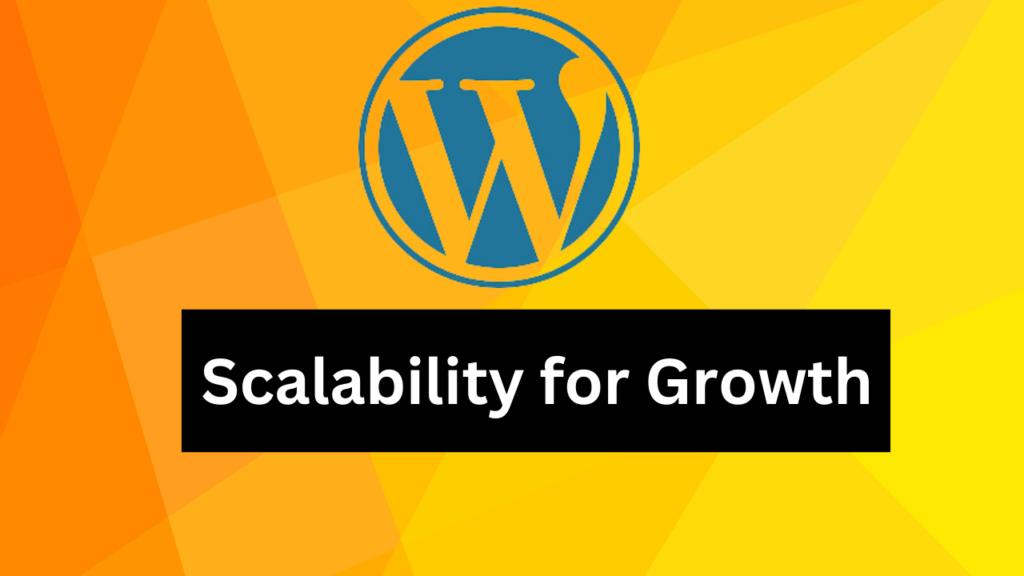 Scalability for Growth