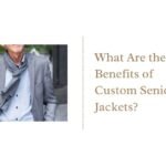 What Are the Benefits of Custom Senior Jackets